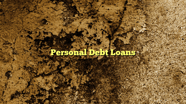 Personal Debt Loans